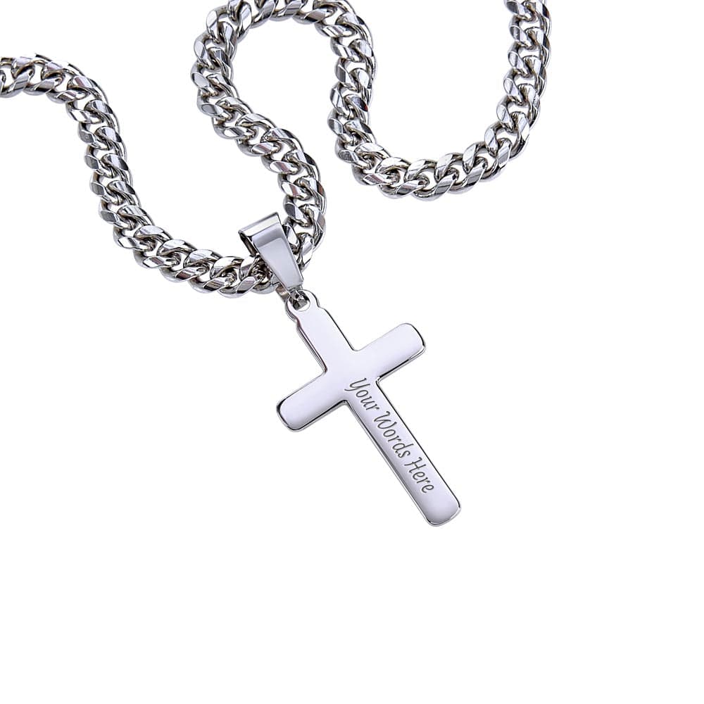TO THE BEST DAD - Every Child Dreams of Having (Cuban Chain with Artisan Cross Necklace)