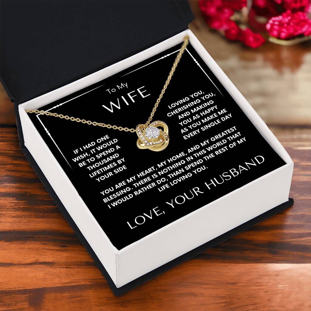 TO MY WIFE - A Thousand Lifetimes (Love Knot Necklace)
