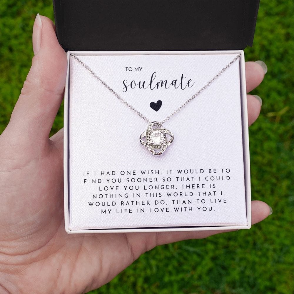TO MY SOULMATE - Love You Longer (Love Knot Necklace)
