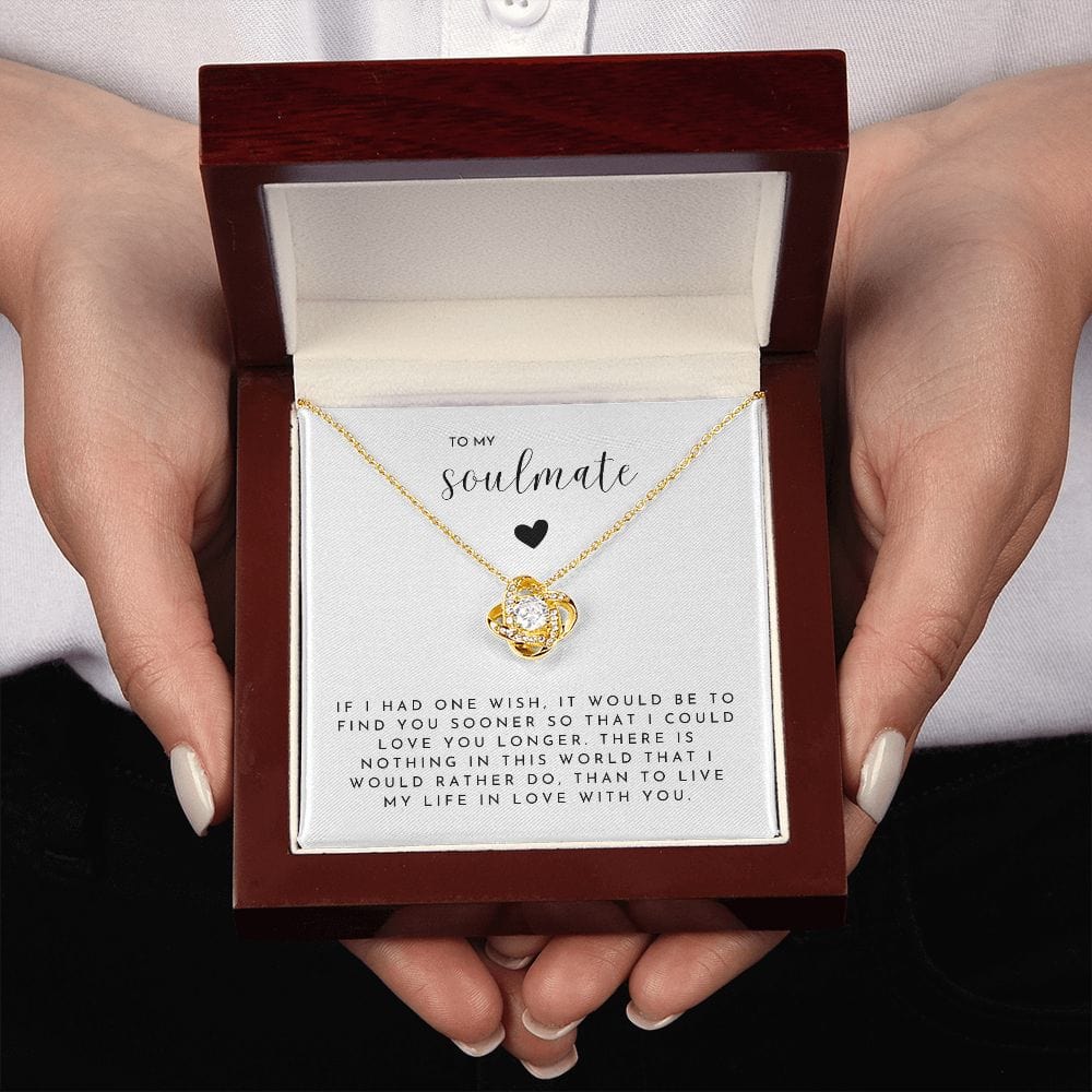 TO MY SOULMATE - Love You Longer (Love Knot Necklace)