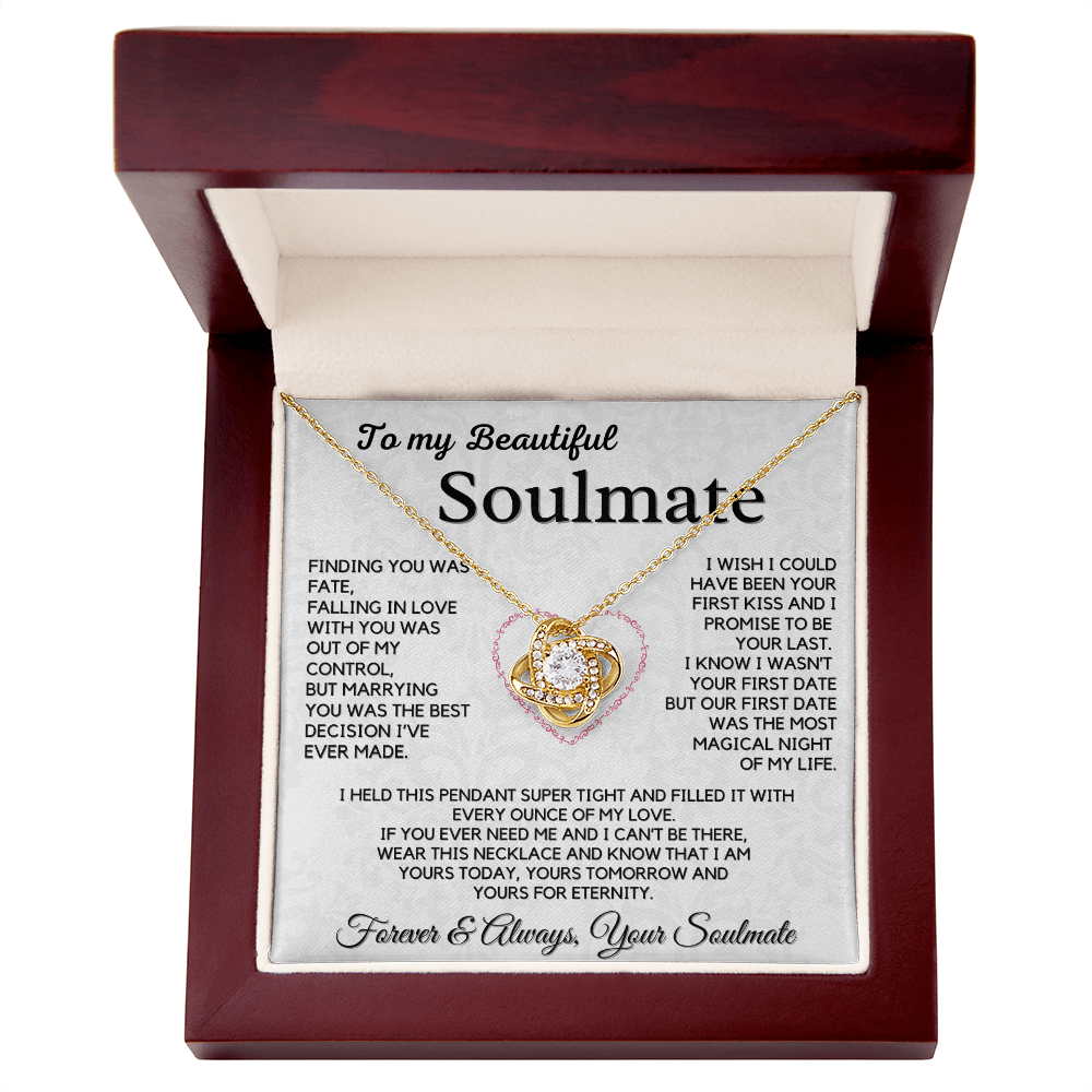 TO MY BEAUTIFUL SOULMATE - Best Decision I've Ever Made (Love Knot Necklace)