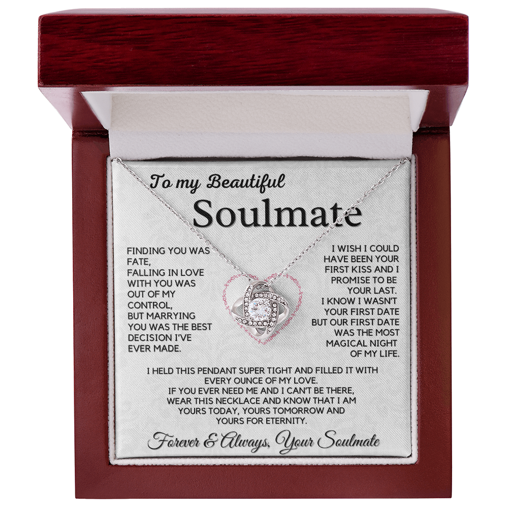 TO MY BEAUTIFUL SOULMATE - Best Decision I've Ever Made (Love Knot Necklace)