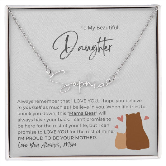 BEAUTIFUL DAUGHTER - Promise To Love You (Signature Name Necklace)