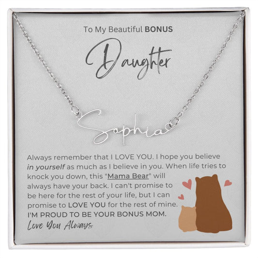 BEAUTIFUL BONUS DAUGHTER - Promise To Love You (Signature Name Necklace)