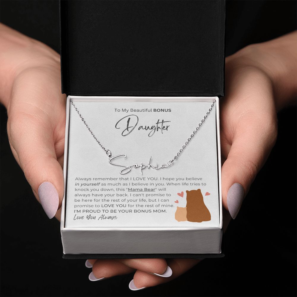 BEAUTIFUL BONUS DAUGHTER - Promise To Love You (Signature Name Necklace)