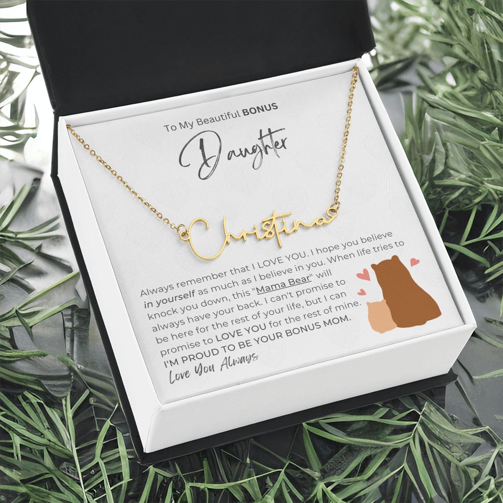 BEAUTIFUL BONUS DAUGHTER - Promise To Love You (Signature Name Necklace)